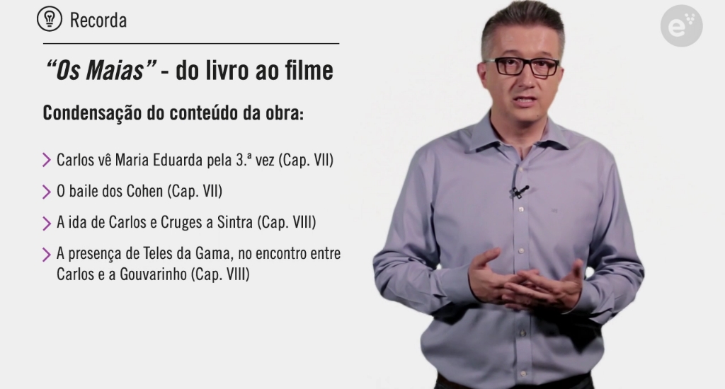 Análise de recriações literárias: Os Maias